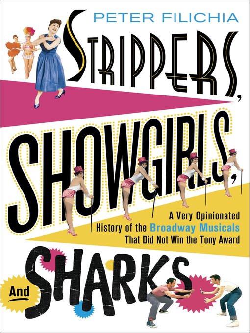 Title details for Strippers, Showgirls, and Sharks by Peter Filichia - Wait list